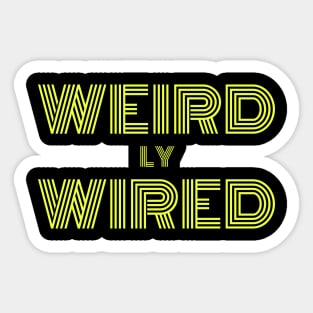 Weirdly Wired Sticker